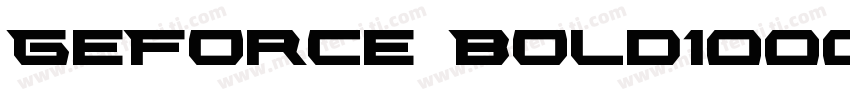 GeForce Bold1000字体转换